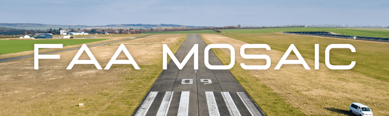 Modernization of Special Airworthiness Certification (MOSAIC): A Comprehensive Overview.