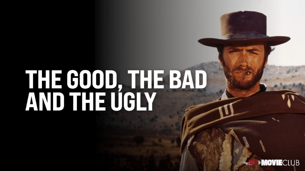 MOVIES the good bad and ugly