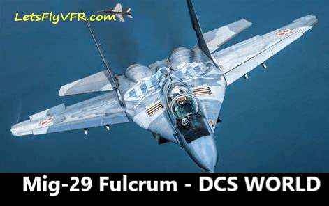 MiG-29 Fulcrum for DCS World – Specs, Weapons, Dogfighting Graphs, vs F‑16 (Ultimate Red Air Guide).