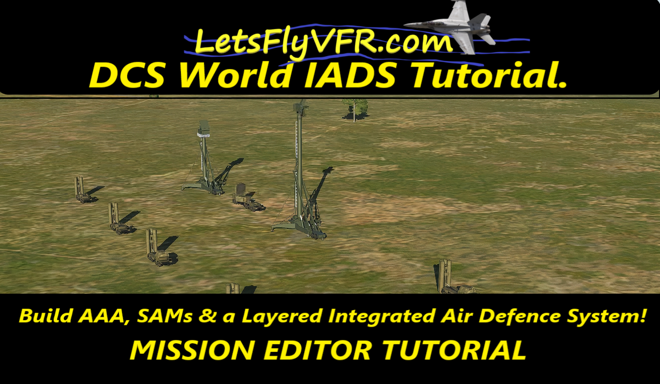 DCS World Mission Editor Tutorial: How to Build Air Defences – SAM/AAA – For Beginners.