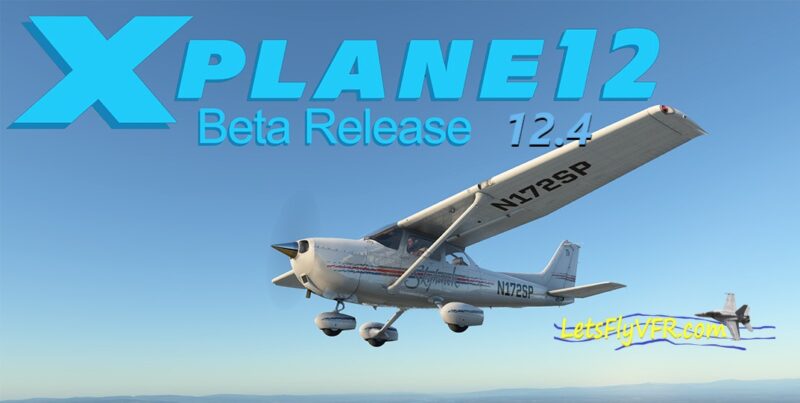 X Plane 12.4 Beta Release